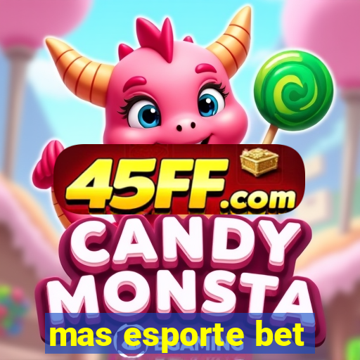 mas esporte bet